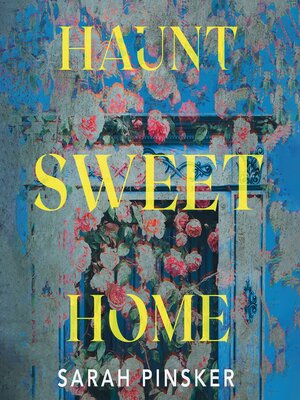 cover image of Haunt Sweet Home